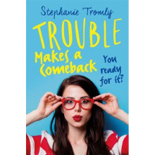 Trouble Makes a Comeback (Trouble is a Friend of Mine)