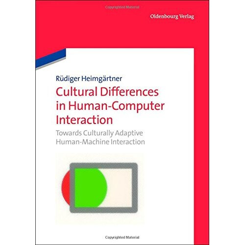 Cultural Differences in Human-Computer Interaction: Towards Culturally Adaptive Human-Machine Interaction
