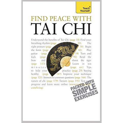 Find Peace with Tai Chi: Teach Yourself