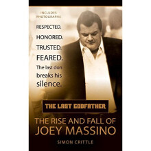 The Last Godfather: The Rise and Fall of Joey Massino (Berkley True Crime)