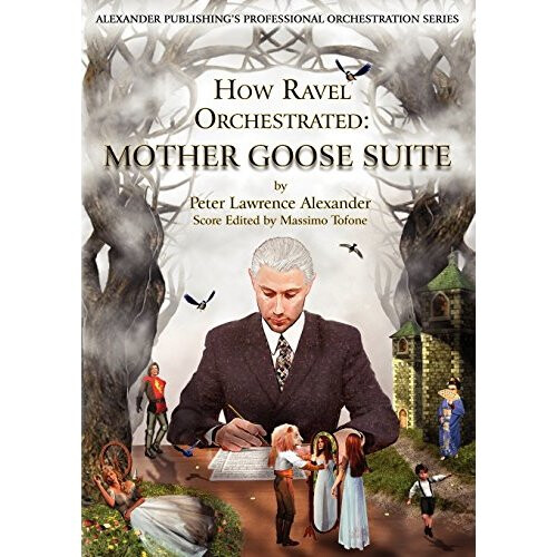 How Ravel Orchestrated: Mother Goose Suite