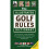 The Illustrated Golf Rules Dictionary 1