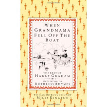 When Grandmama Fell Off the Boat: The Best of Harry Graham