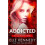 Addicted (Outlaws) 1