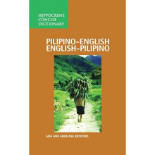 Pilipino-English, English-Pilipino Concise Dictionary