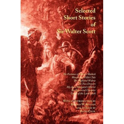 Selected  Short Stories  of  Sir Walter Scott