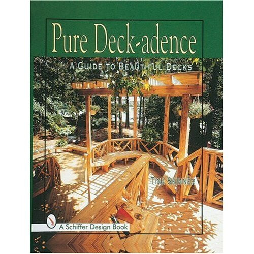 Pure Deck-adence: A Guide to Beautiful Decks