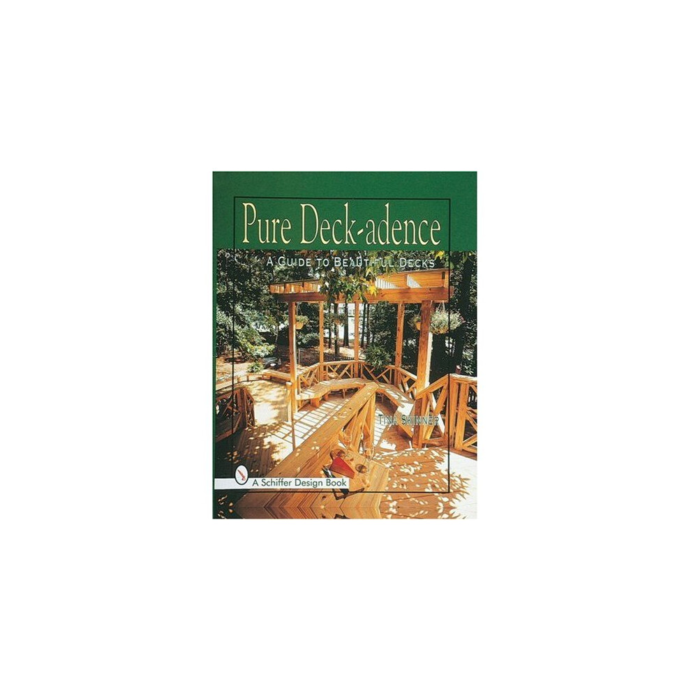 Pure Deck-adence: A Guide to Beautiful Decks