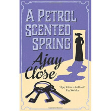A Petrol Scented Spring