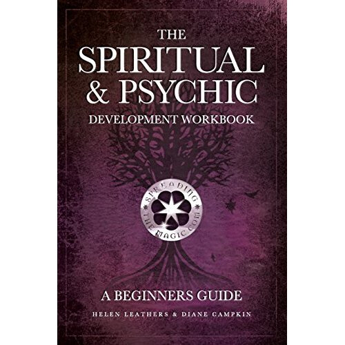 The Spiritual & Psychic Development Workbook - A Beginners Guide