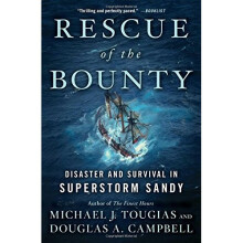 Rescue of the Bounty: Disaster and Survival in Superstorm Sandy