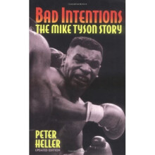 Bad Intentions: The Mike Tyson Story