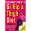 Gi Hip & Thigh Diet 1