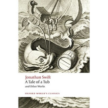 A Tale of a Tub and Other Works (Oxford World's Classics)