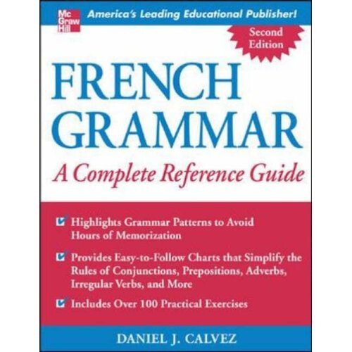 French Grammar: A Complete Reference Guide