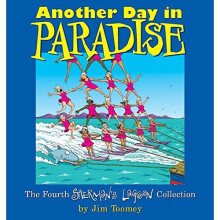 Another Day in Paradise: The Fourth Sherman's Lagoon Collection (Sherman's Lagoon Collections)