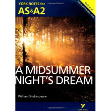 A Midsummer Night's Dream: York Notes for AS & A2 (York Notes Advanced)