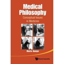Medical Philosophy: Conceptual Issues In Medicine