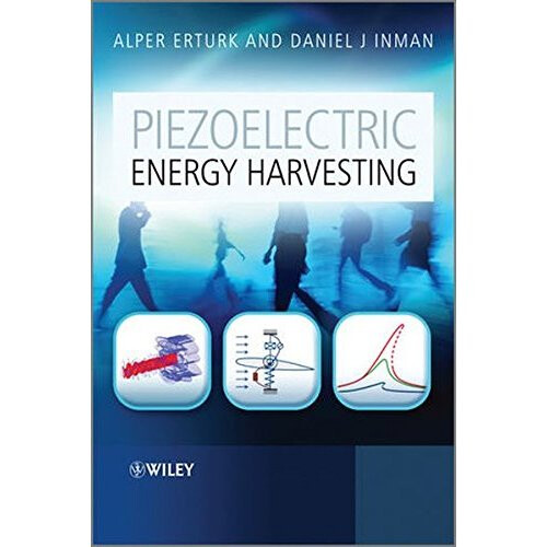 Piezoelectric Energy Harvesting: Modelling and Application