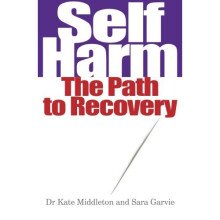 Selfharm: The Path to Recovery