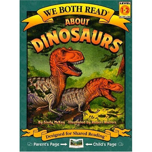 About Dinosaurs (We Both Read) (We Both Read - Level 1-2 (Quality))