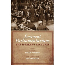 Eminent Parliamentarians: The Speaker's Lectures