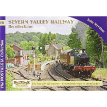 Severn Valley Railway Recollections (Railways & Recollections)