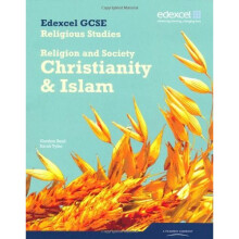 Edexcel GCSE Religious Studies Unit 8B: Religion and Society - Christianity & Islam Student Book