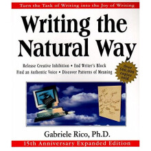 Writing the Natural Way: Using Right-brain Techniques to Release Your Expressive Powers
