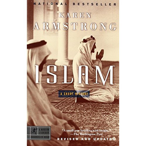 Islam: A Short History (Modern Library Chronicles)