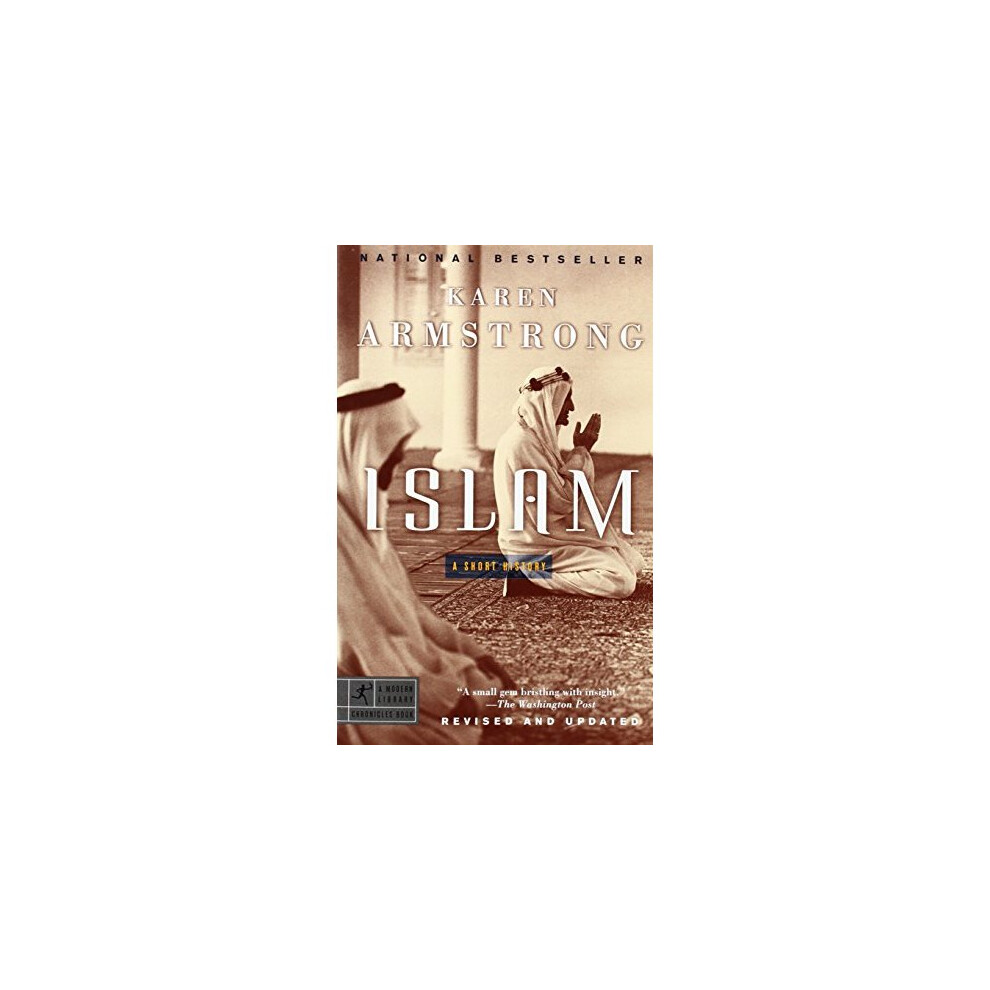 Islam: A Short History (Modern Library Chronicles)