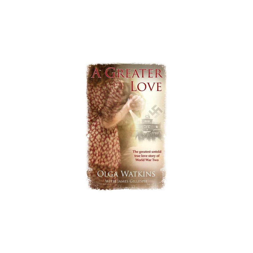 A Greater Love