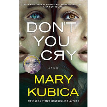 Don't You Cry: A Gripping Psychological Thriller