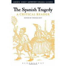 The Spanish Tragedy (Arden Early Modern Drama Guides)