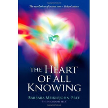 The Heart of All Knowing: Awakening Your Inner Seer