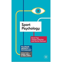 Sport Psychology (Palgrave Insights in Psychology series)