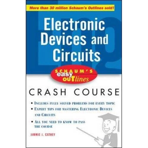 Schaum's Easy Outline of Electronic Devices and Circuits