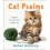Cat Psalms: Prayers My Cats Have Taught Me 1