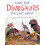 What the Dinosaurs Did Last Night: A Very Messy Adventure 1