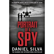 Portrait of a Spy. Daniel Silva (Gabriel Allon 11)