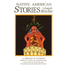 Native American Stories (Myths and Legends)
