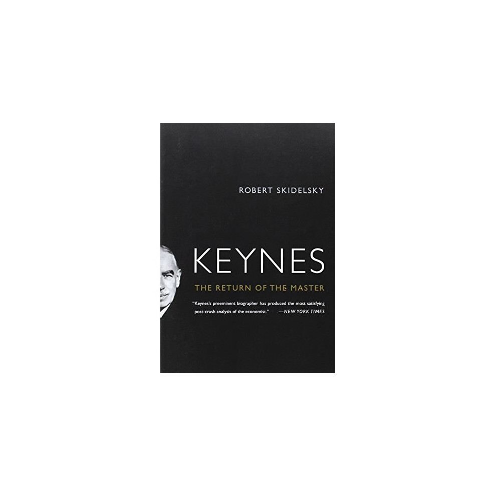 Keynes: The Return of the Master