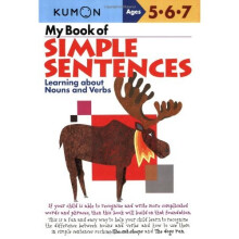 My Book of Simple Sentences: Learning about Nouns and Verbs (Kumon Workbooks)