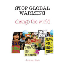 Stop Global Warming, Change the World