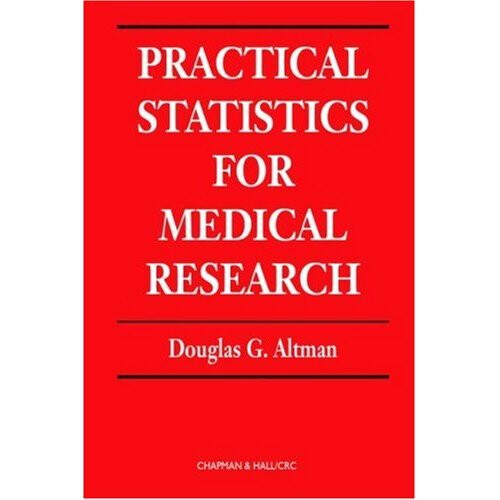 Practical Statistics for Medical Research (Chapman & Hall/CRC Texts in Statistical Science)