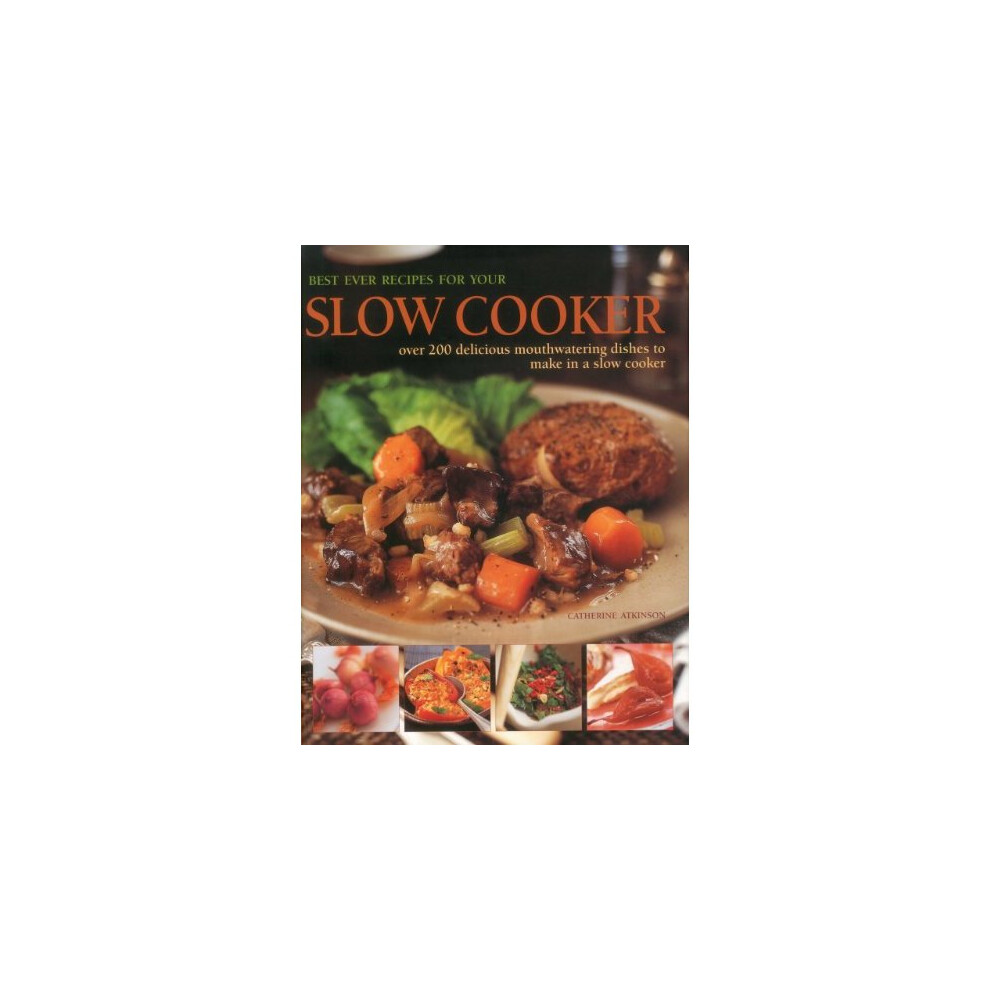 Best Ever Recipes for Your Slow Cooker