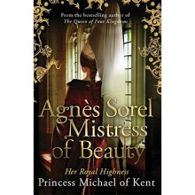 Agnès Sorel: Mistress of Beauty