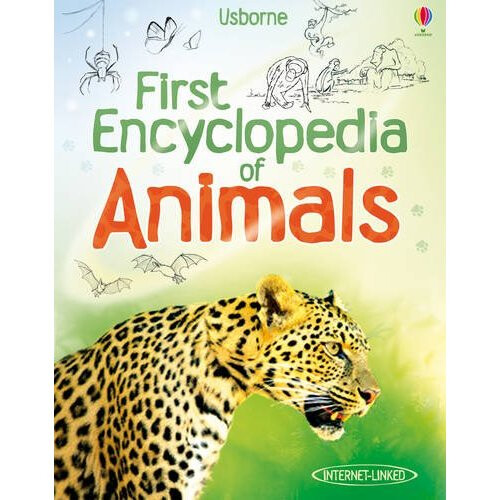 First Encyclopedia of Animals (Usborne First Encyclopedias)