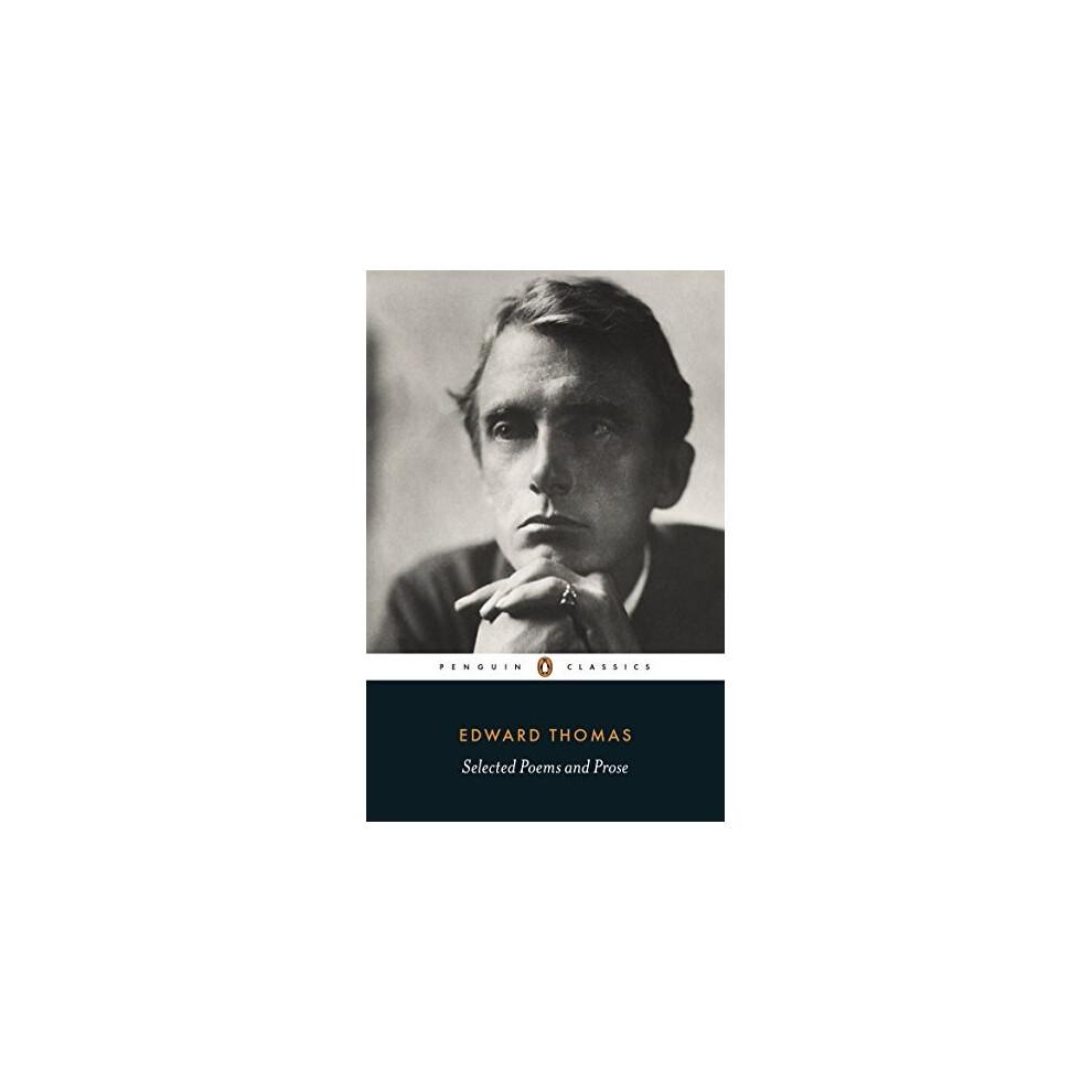 Selected Poems and Prose (Penguin Classics)