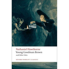 Young Goodman Brown and Other Tales (Oxford World's Classics)